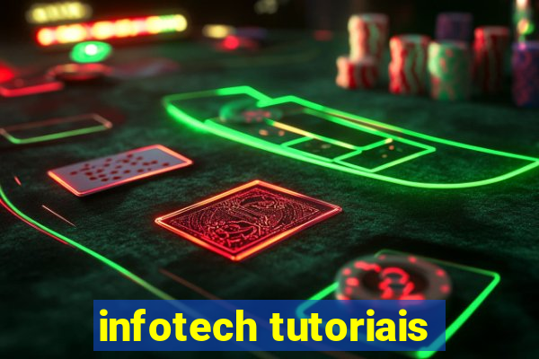 infotech tutoriais